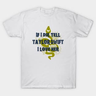 Tell Taylor (Version 2) T-Shirt